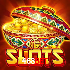 468BET